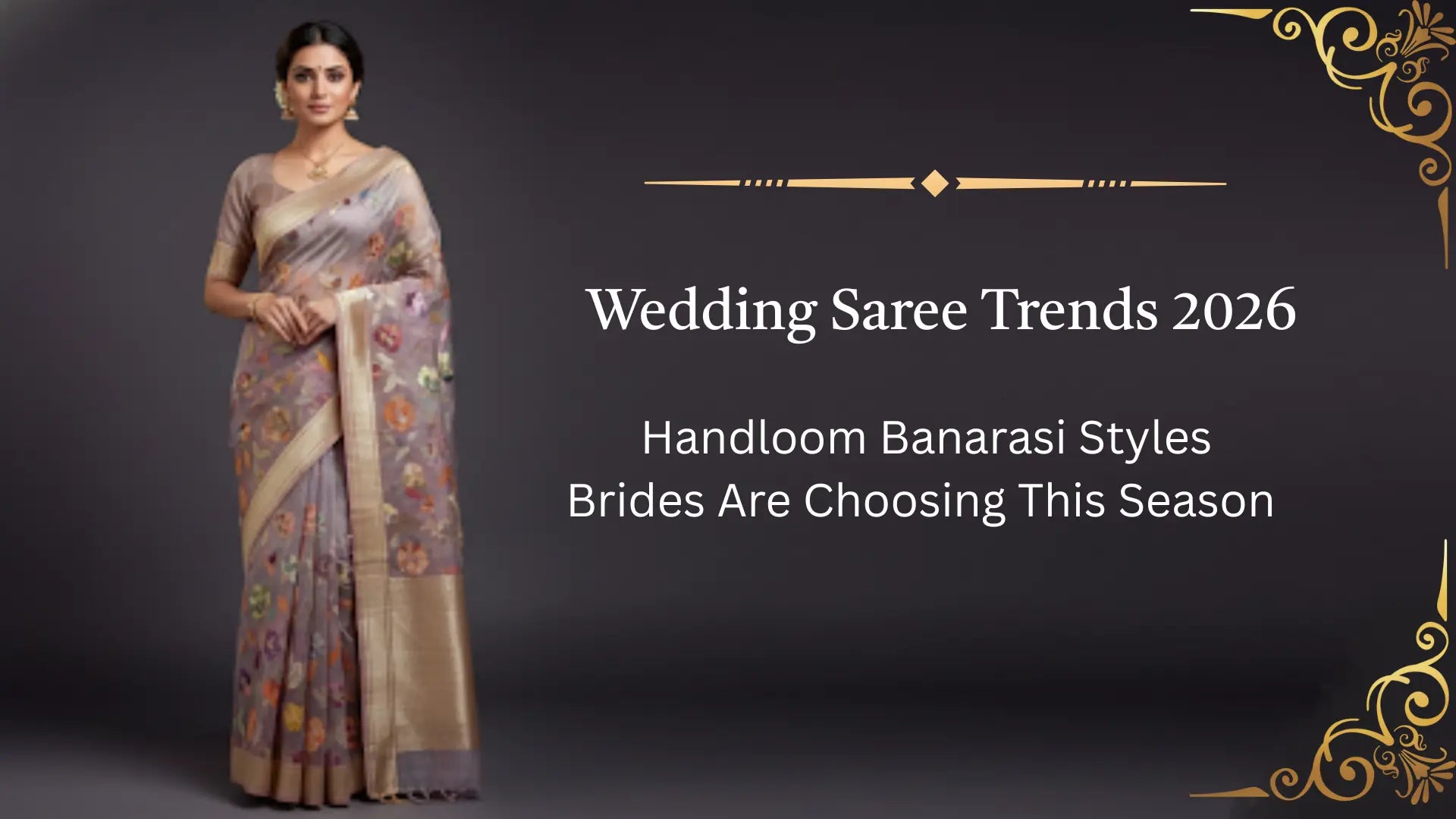 Woman in a saree with information about wedding saree trends 2026.